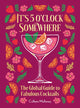Book cover of: It’s 5 o’clock Somewhere, Anniversary Edition