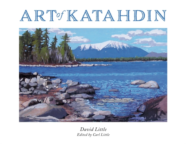 Book cover of: Art of Katahdin. By: David Little