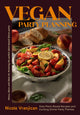 Vegan Party Planning, Easy Plant-Based Recipes and Exciting Dinner Party Themes 9781684812424 Nicole Vranjican