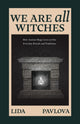 We are All Witches