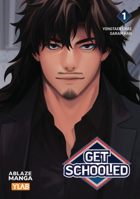 Book cover of: Get Schooled Vol 1. By: Yongtaek Chae