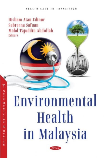 Book cover of: Environmental Health in Malaysia. By: Hisham Atan Edinur