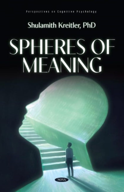 Book cover of: Spheres of Meaning. By: Shulamith Kreitler