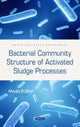 Book cover of: Bacterial Community Structure of Activated Sludge Processes. By: Maulin P. Shah