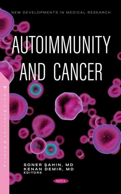 Book cover of: Autoimmunity and Cancer. By: Soner Şahin