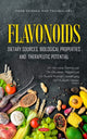 Book cover of: Flavonoids: Dietary Sources, Biological Properties and Therapeutic Potential. By: Nirmala Sehrawat