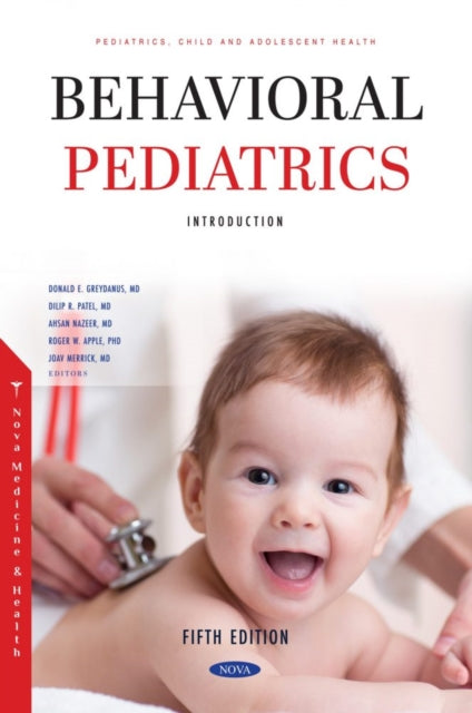 Book cover of: Behavioral Pediatrics I: Introduction. Fifth Edition. By: Donald E. Greydanus