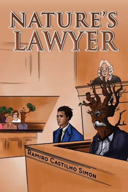 Book cover of: Nature’s Lawyer