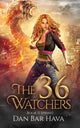 Book cover of: 36 Watchers: Book II Spring. By: Dan Bar Hava