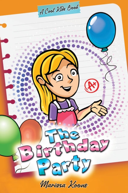 Book cover of: Birthday Party. By: Marissa Koons