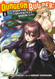 Book cover of: Dungeon Builder: The Demon King's Labyrinth is a Modern City! (Manga) Vol. 8. By: Rui Tsukiyo