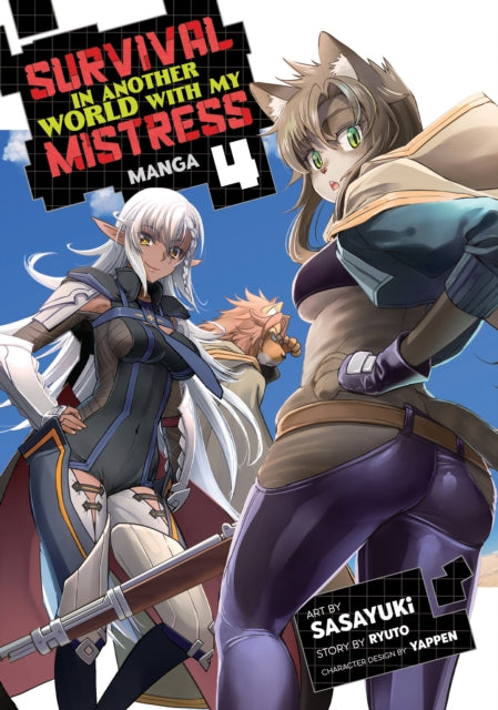 Book cover of: Survival in Another World with My Mistress! (Manga) Vol. 4. By: Ryuto