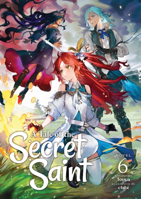 Book cover of: Tale of the Secret Saint (Light Novel) Vol. 6. By: Touya