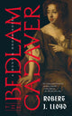 Book cover of: Bedlam Cadaver. By: Robert J. Lloyd