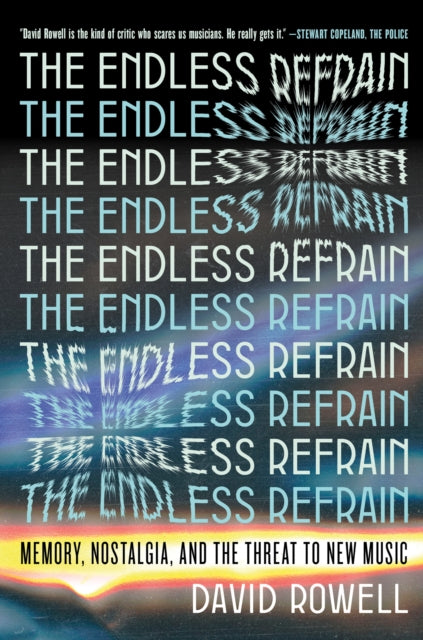 Book cover of: Endless Refrain. By: David Rowell