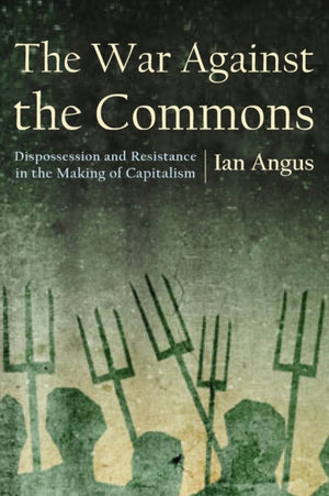 The War Against the Commons
