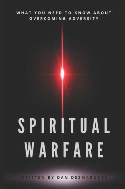 Book cover of: Spiritual Warfare. By: Dan Desmarques