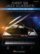 Book cover of: First 50 Jazz Classics. By: Hal Leonard Corp.