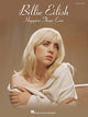 Book cover of: Billie Eilish - Happier Than Ever. By: Billie Eilish