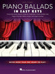 Book cover of: Piano Ballads - In Easy Keys. By: Hal Leonard Corp.