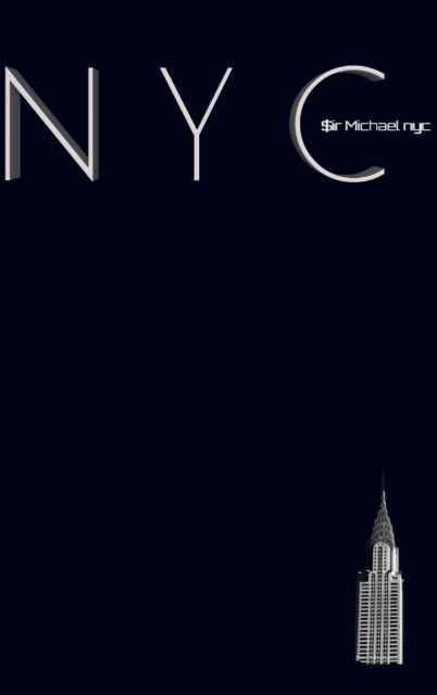 Book cover of: NYC Chrysler building midnight black grid style page notepad $ir Michael Limited edition. By: Michael Huhn