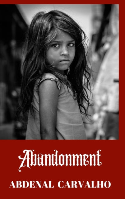 Book cover of: Abandonment. By: Abdenal Carvalho