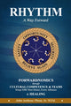 Book cover of: RHYTHM - A Way Forward. By: Pham, John Anthony, Sr.