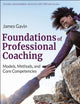 Book cover of: Foundations of Professional Coaching. By: James Gavin