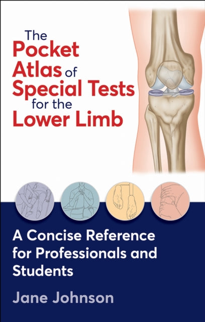Pocket Atlas of Special Tests for the Lower Limb