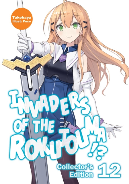 Book cover of: Invaders of the Rokujouma!? Collector's Edition 12 (Light Novel). By: Takehaya