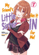 Book cover of: My Friend's Little Sister Has It In For Me! Volume 7. By: mikawaghost