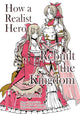 Book cover of: How a Realist Hero Rebuilt the Kingdom (Manga): Omnibus 4. By: Dojyomaru