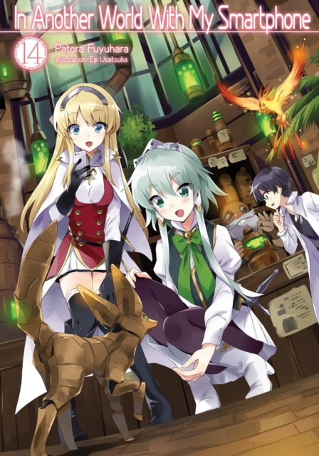 Book cover of: In Another World With My Smartphone: Volume 14. By: Patora Fuyuhara