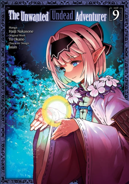 Book cover of: Unwanted Undead Adventurer (Manga): Volume 9. By: Yu Okano