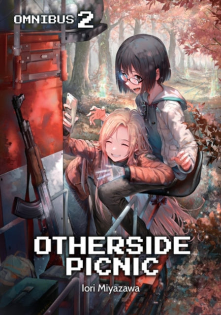 Book cover of: Otherside Picnic: Omnibus 2. By: Iori Miyazawa