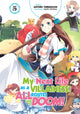 Book cover of: My Next Life as a Villainess: All Routes Lead to Doom! Volume 5. By: Satoru Yamaguchi