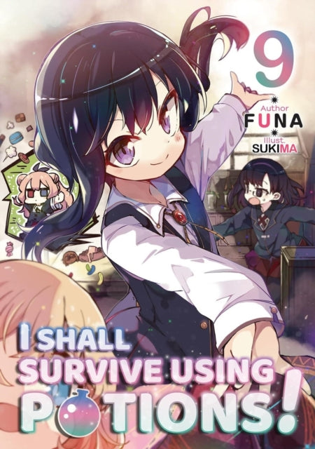 Book cover of: I Shall Survive Using Potions! Volume 9 (Light Novel). By: FUNA