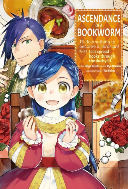 Book cover of: Ascendance of a Bookworm (Manga) Part 3 Volume 2. By: 香月美夜