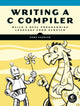 Book cover of: Writing a C Compiler. By: Nora Sandler