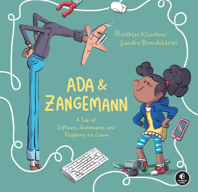 Book cover of: Ada & Zangemann. By: Matthias Kirschner