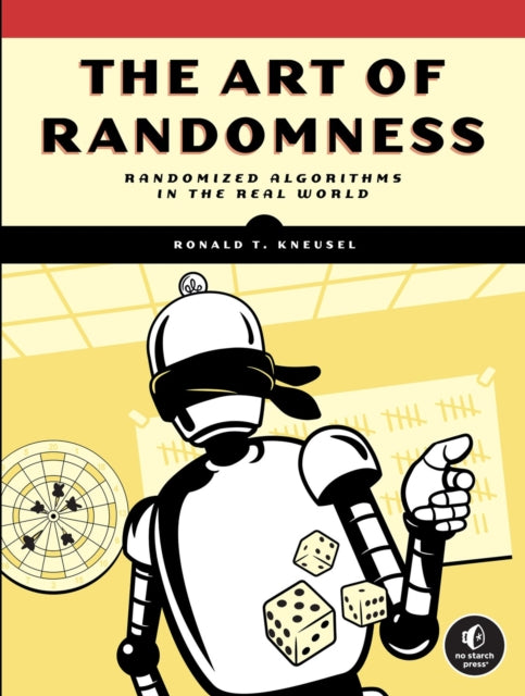 Book cover of: Art of Randomness. By: Ronald T. Kneusel