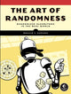 Book cover of: Art of Randomness. By: Ronald T. Kneusel