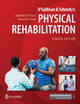 Book cover of: O'Sullivan & Schmitz's Physical Rehabilitation. By: George Fulk