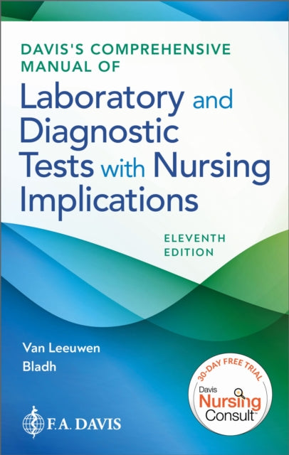 Book cover of: Davis's Comprehensive Manual of Laboratory and Diagnostic Tests with Nursing Implications. By: Anne M. Van Leeuwen