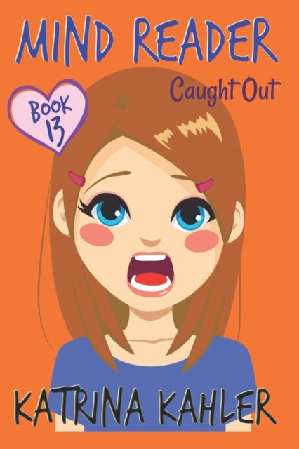 Book cover of: MIND READER - Book 13. By: Katrina Kahler