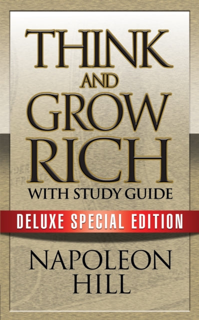 Book cover of: Think and Grow Rich with Study Guide. By: Napoleon Hill