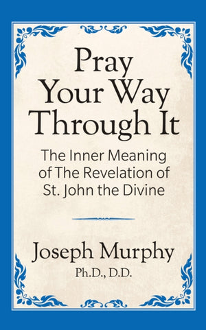 Pray Your Way Through It