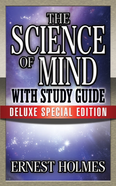 Book cover of: Science of Mind with Study Guide. By: Earnest Holmes