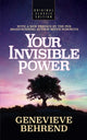 Book cover of: Your Invisible Power (Original Classic Edition). By: Genevieve Behrend