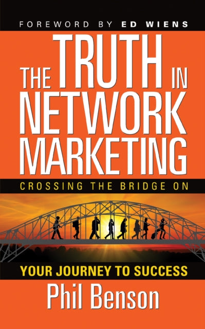 Book cover of: Truth in Network Marketing. By: Phil Benson